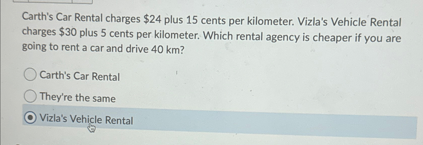 Solved Carth's Car Rental charges 24 ﻿plus 15 ﻿cents per