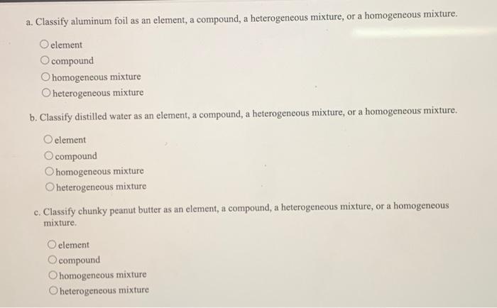 Solved a. Classify aluminum foil as an element, a compound,