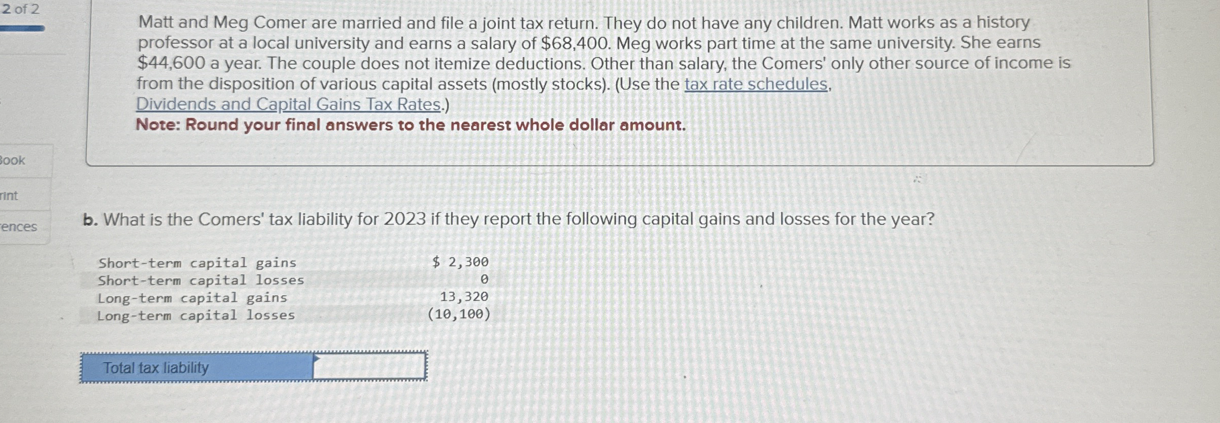 Solved 2 ﻿of 2Matt and Meg Comer are married and file a