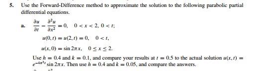 Solved Use The ForwardDifference Method To Approximate T...