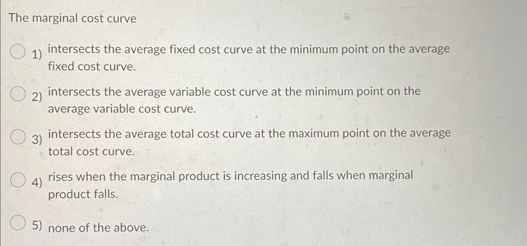 Solved The marginal cost curveintersects the average fixed