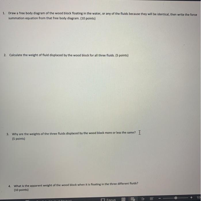1. Draw a free body diagram of the wood block