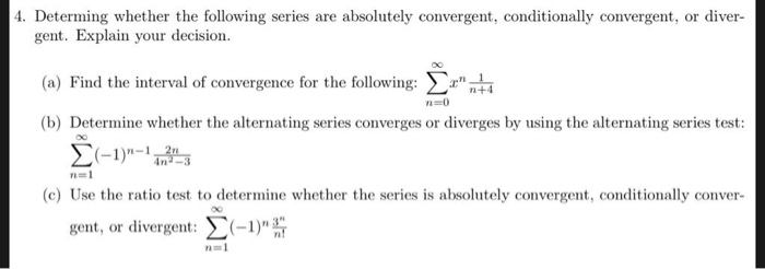 Solved 4. Determing Whether The Following Series Are Abso...