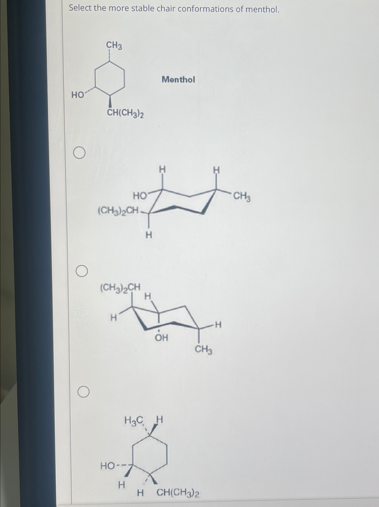Solved Select the more stable chair conformations of