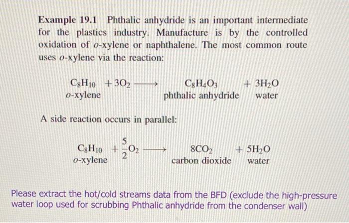 Solved Example 19.1 Phthalic anhydride is an important | Chegg.com