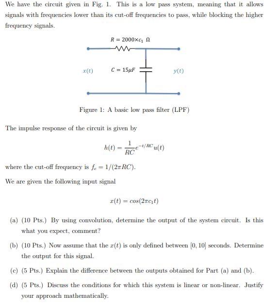 Solved We have the circuit given in Fig. 1. This is a low | Chegg.com
