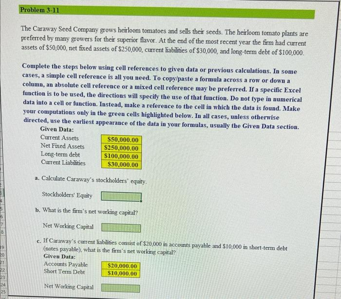 [Solved] The Caraway Seed Company grows heirloom tomatoes