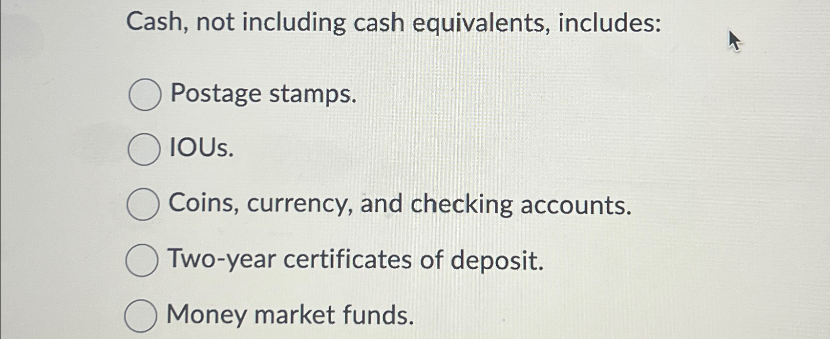 Solved Cash, not including cash equivalents,