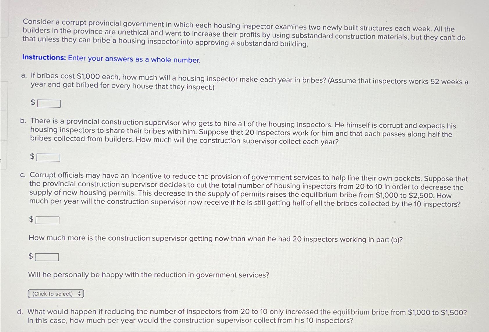 Solved Consider a corrupt provincial government in which