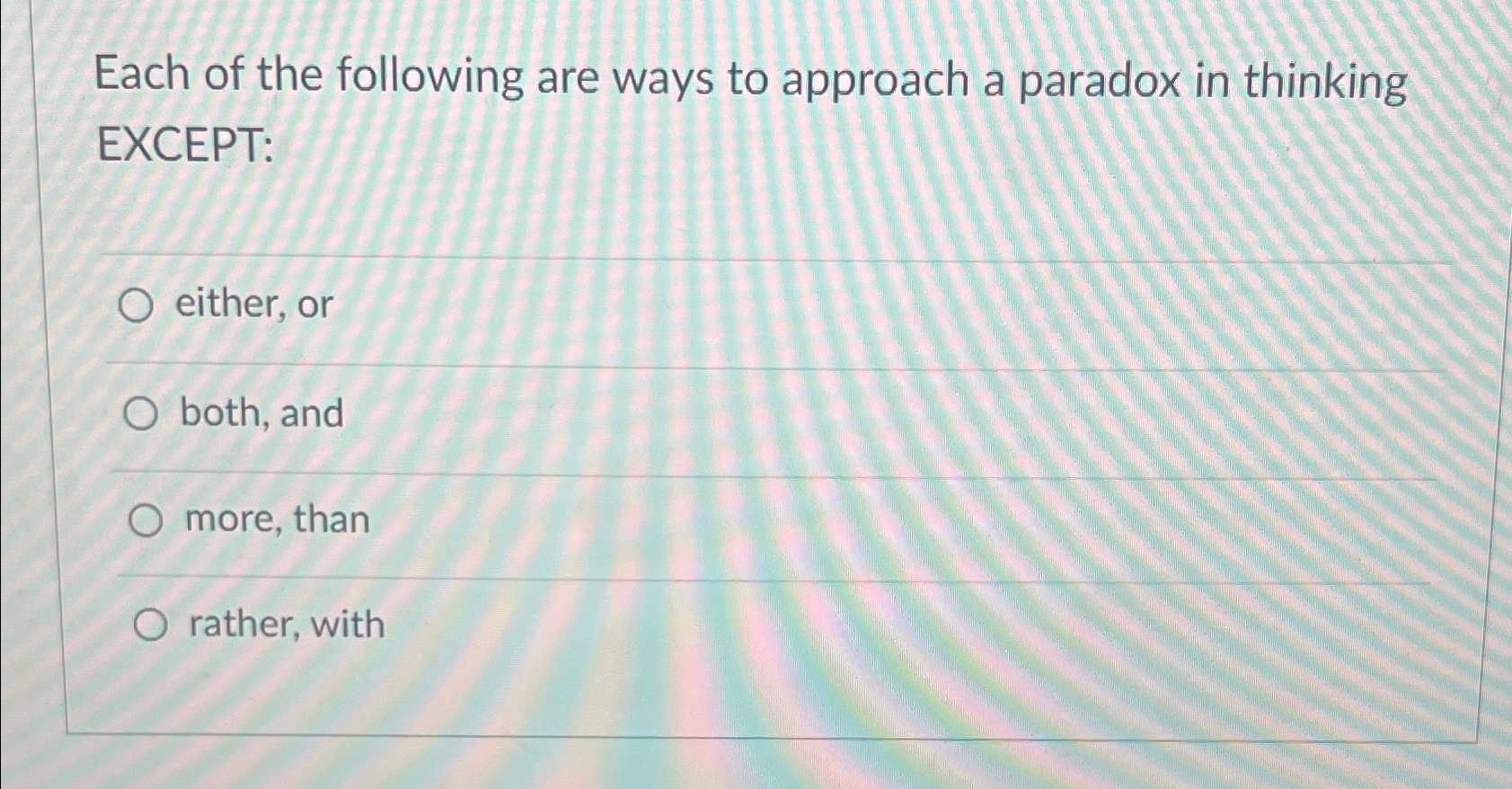 Solved Each of the following are ways to approach a paradox