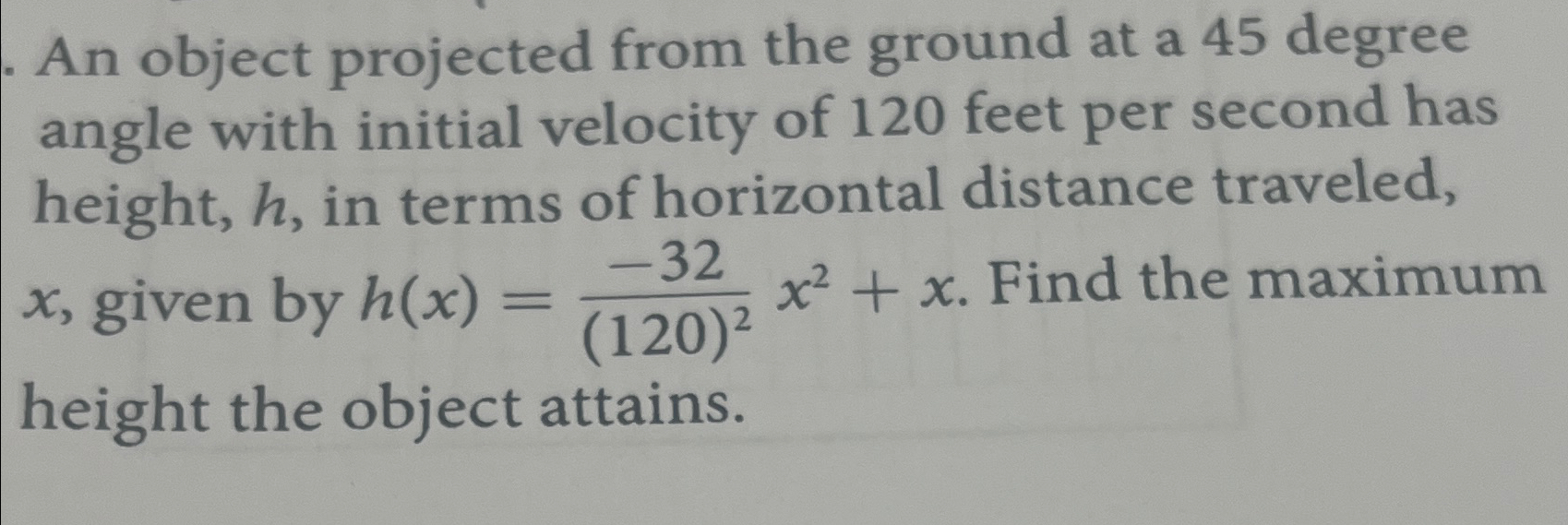 Solved An object projected from the ground at a 45 ﻿degree