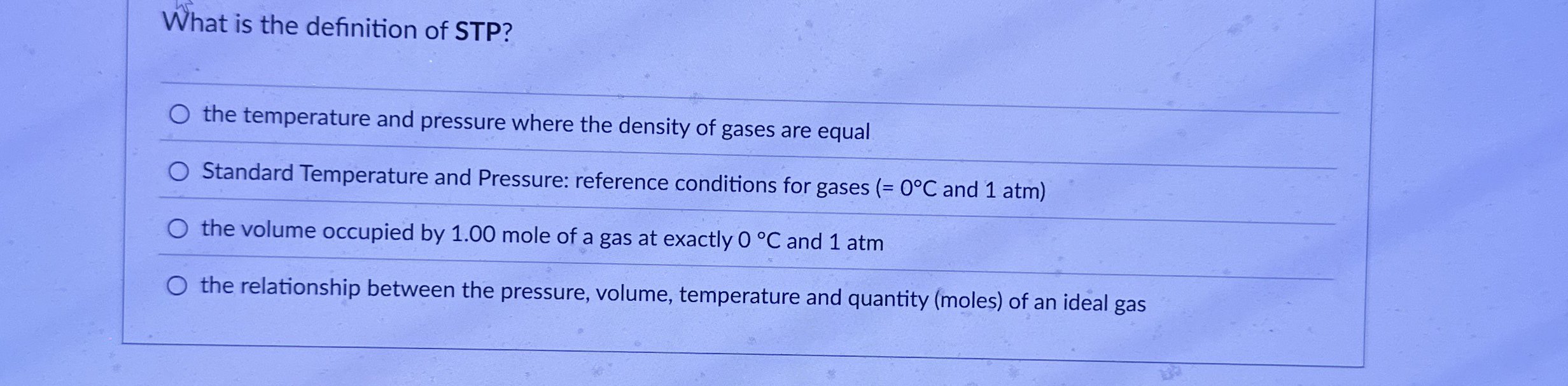 Solved What is the definition of STP?the temperature and