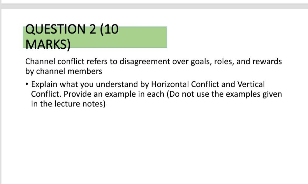 Solved QUESTION 2 (10 MARKS) Channel conflict refers to