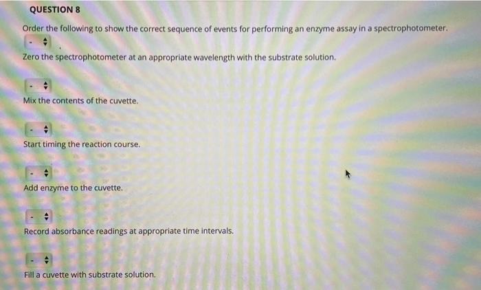 Solved Question 8 Order The Following To Show The Correct | Chegg.com