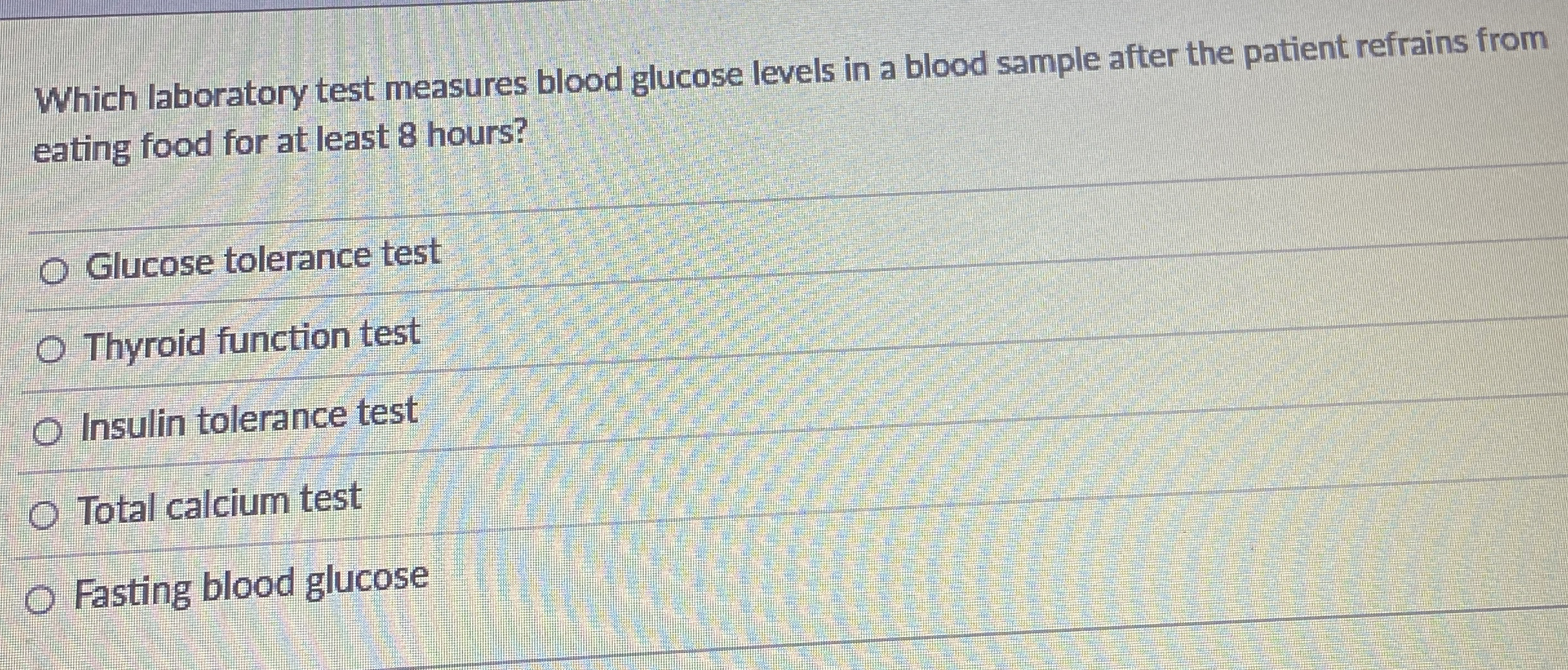 Solved Which laboratory test measures blood glucose levels