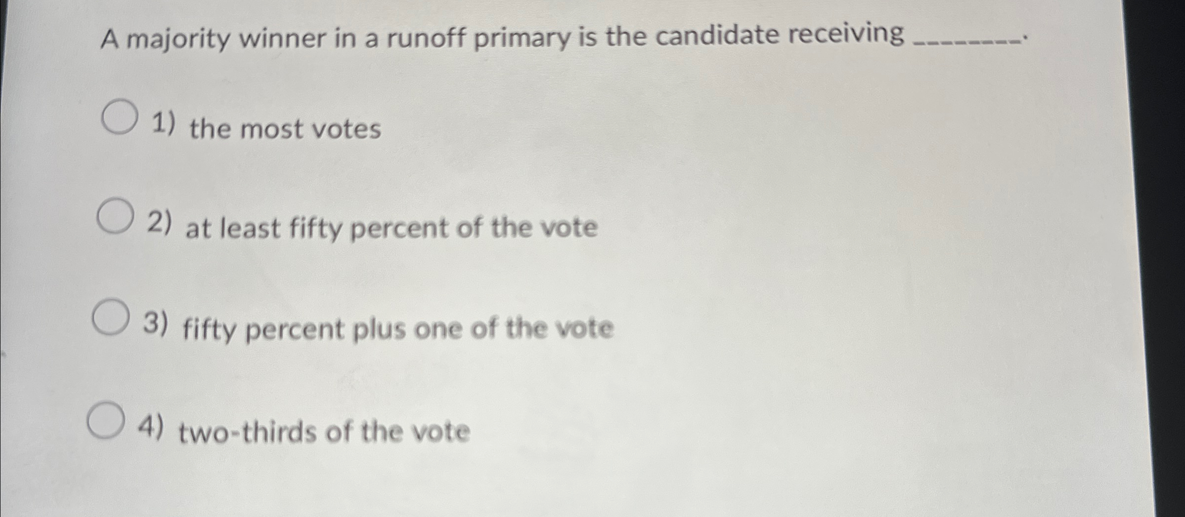 Solved A majority winner in a runoff primary is the