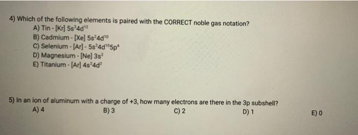 Solved 4) Which Of The Following Elements Is Paired With The | Chegg.com