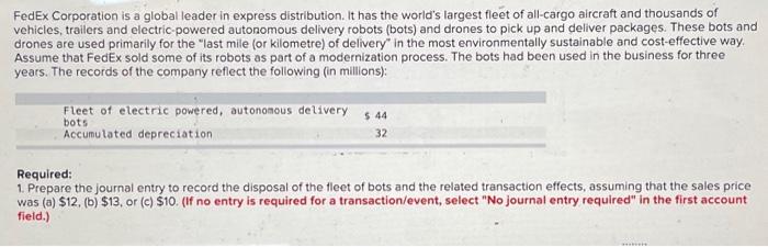Solved FedEx Corporation is a global leader in express | Chegg.com