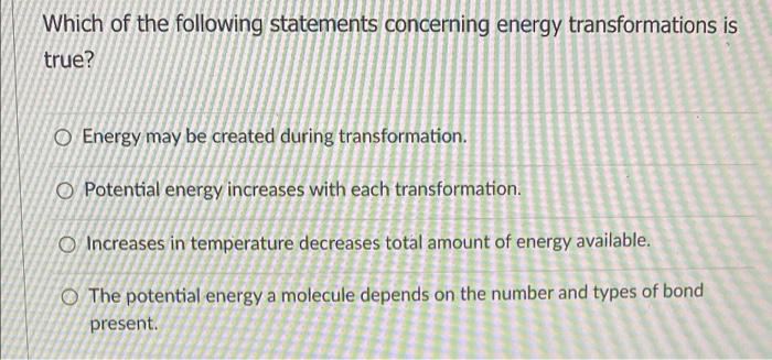 Solved Which of the following statements concerning energy | Chegg.com
