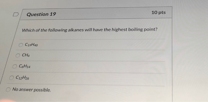 Solved Question 19 10 Pts Which Of The Following Alkanes