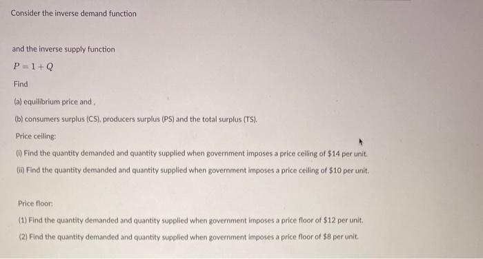 Solved Consider the inverse demand function and the inverse | Chegg.com