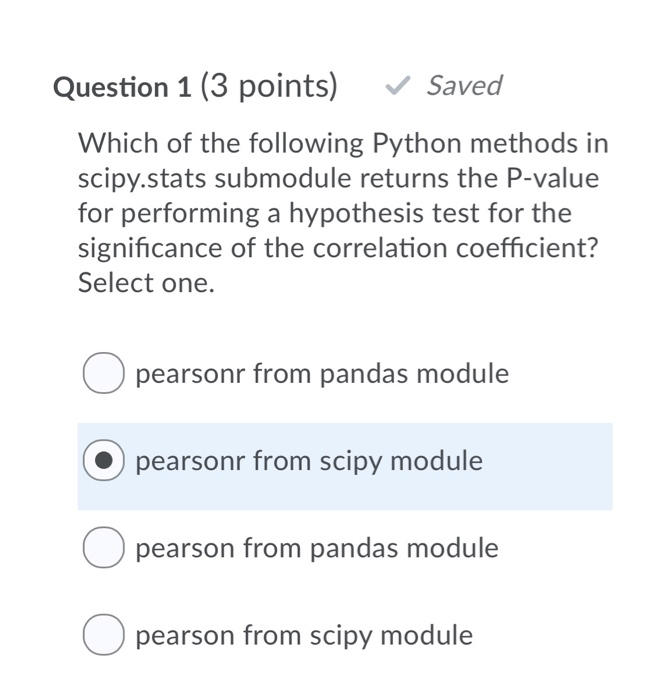 Question 1 (3 Points) Saved Which Of The Followi...