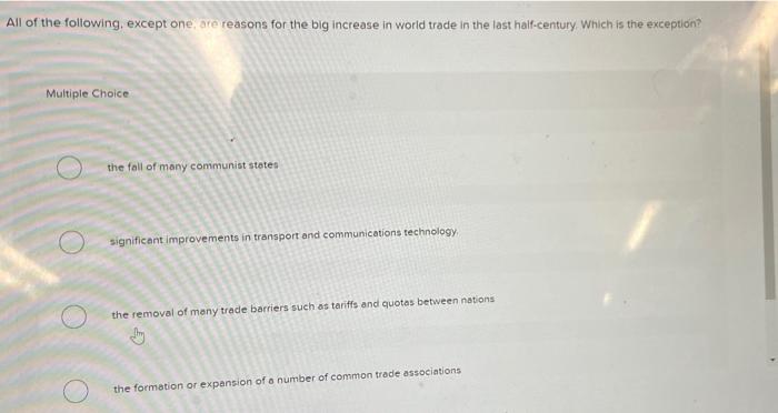 Solved All Of The Following, Except One Are Reasons For The | Chegg.com