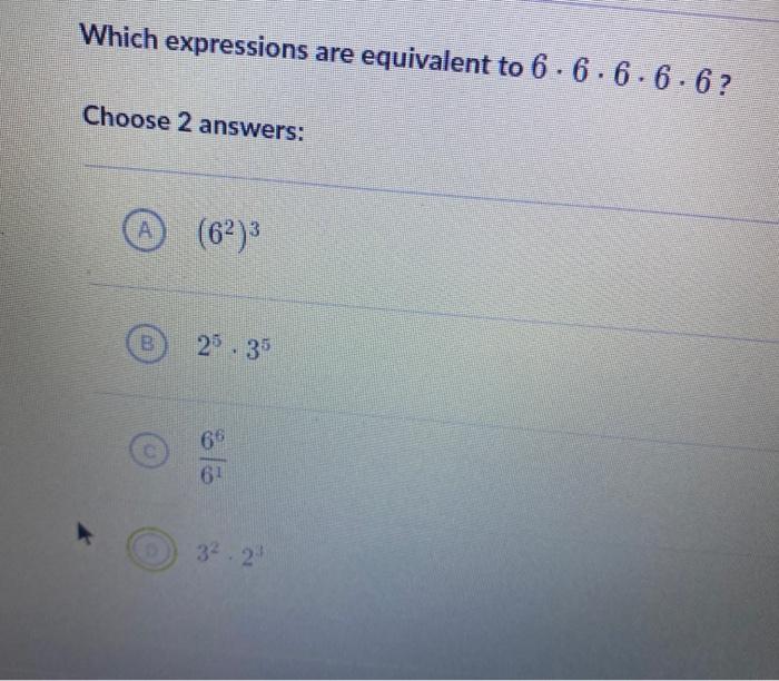 Which expressions are equivalent to 6.6.6.6. 6?
