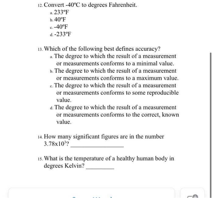 Solved 12. Convert −40∘C to degrees Fahrenheit. a. 233∘F b. | Chegg.com