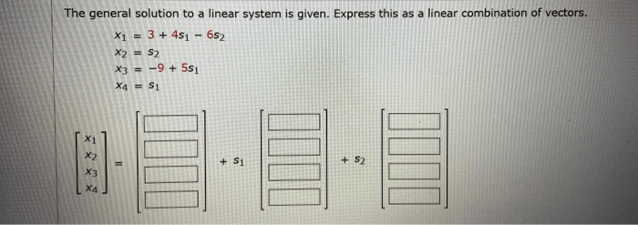 Solved The General Solution To A Linear System Is Given.