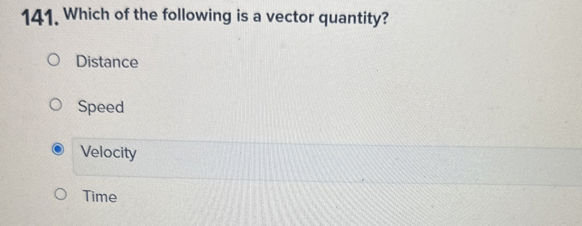 Solved Which of the following is a vector