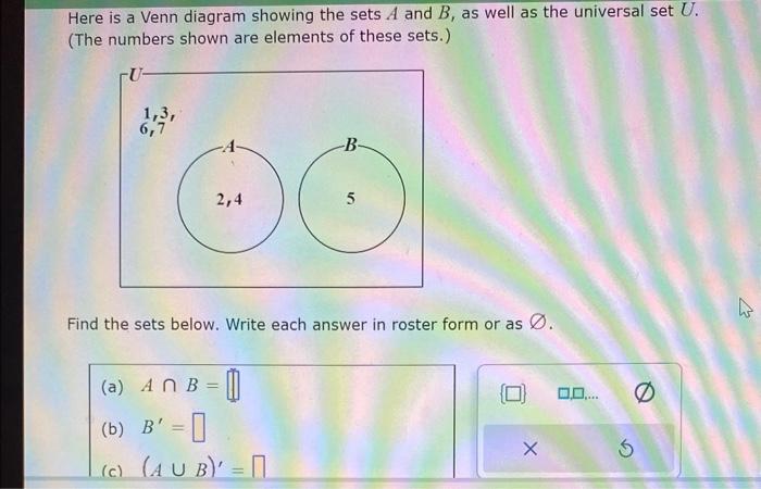Solved Here is a Venn diagram showing the sets A and B, as | Chegg.com