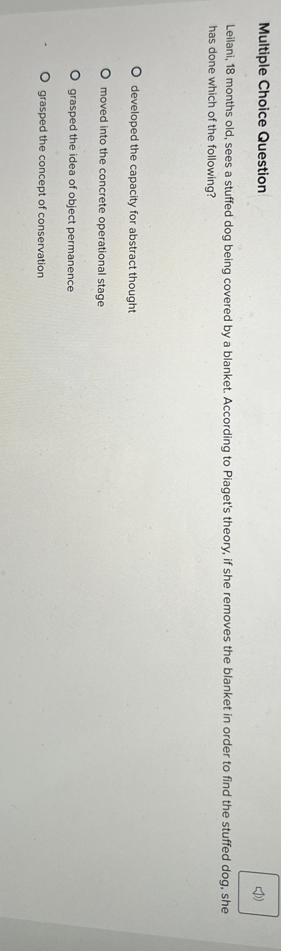 Solved Multiple Choice QuestionLeilani, 18 ﻿months old, sees