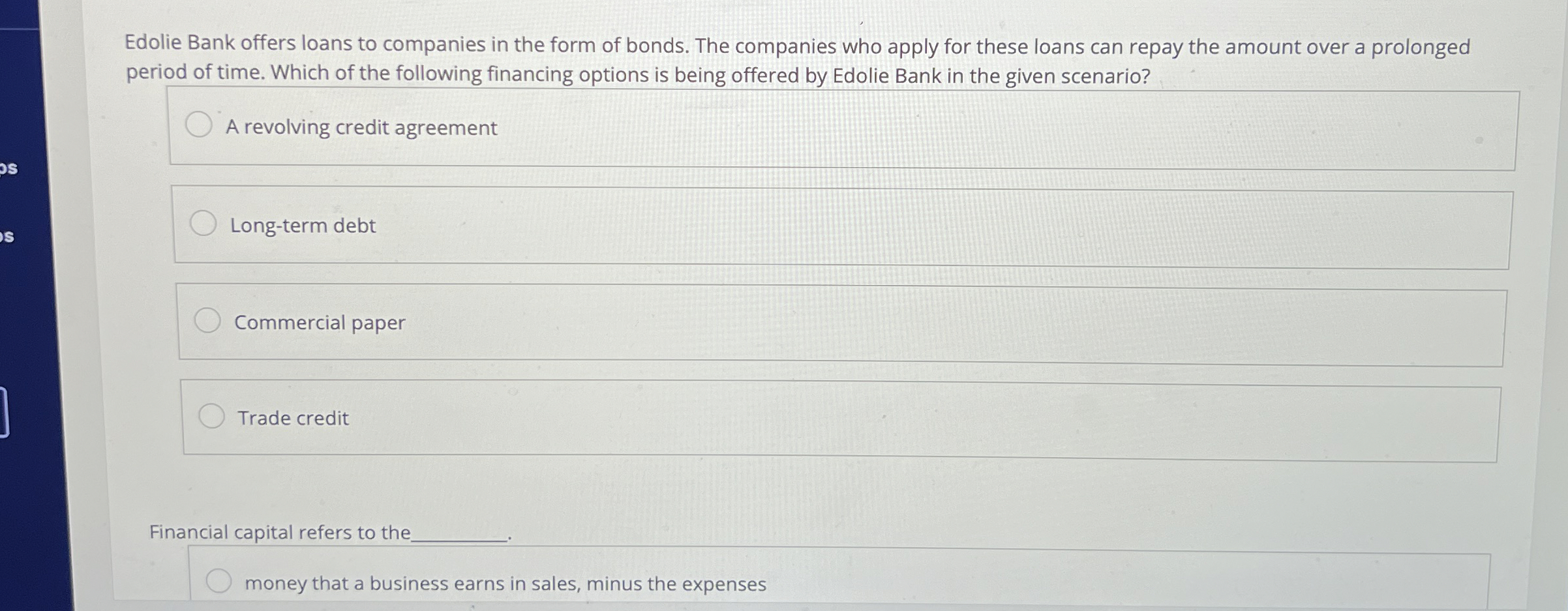 Solved Edolie Bank offers loans to companies in the form of