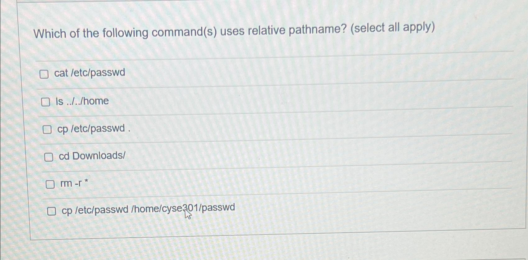 Solved Which of the following command(s) ﻿uses relative