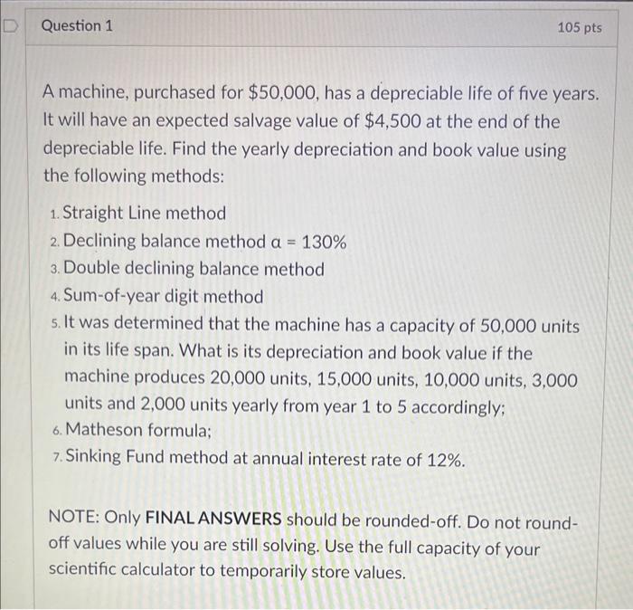 Solved A machine, purchased for 50,000, has a depreciable