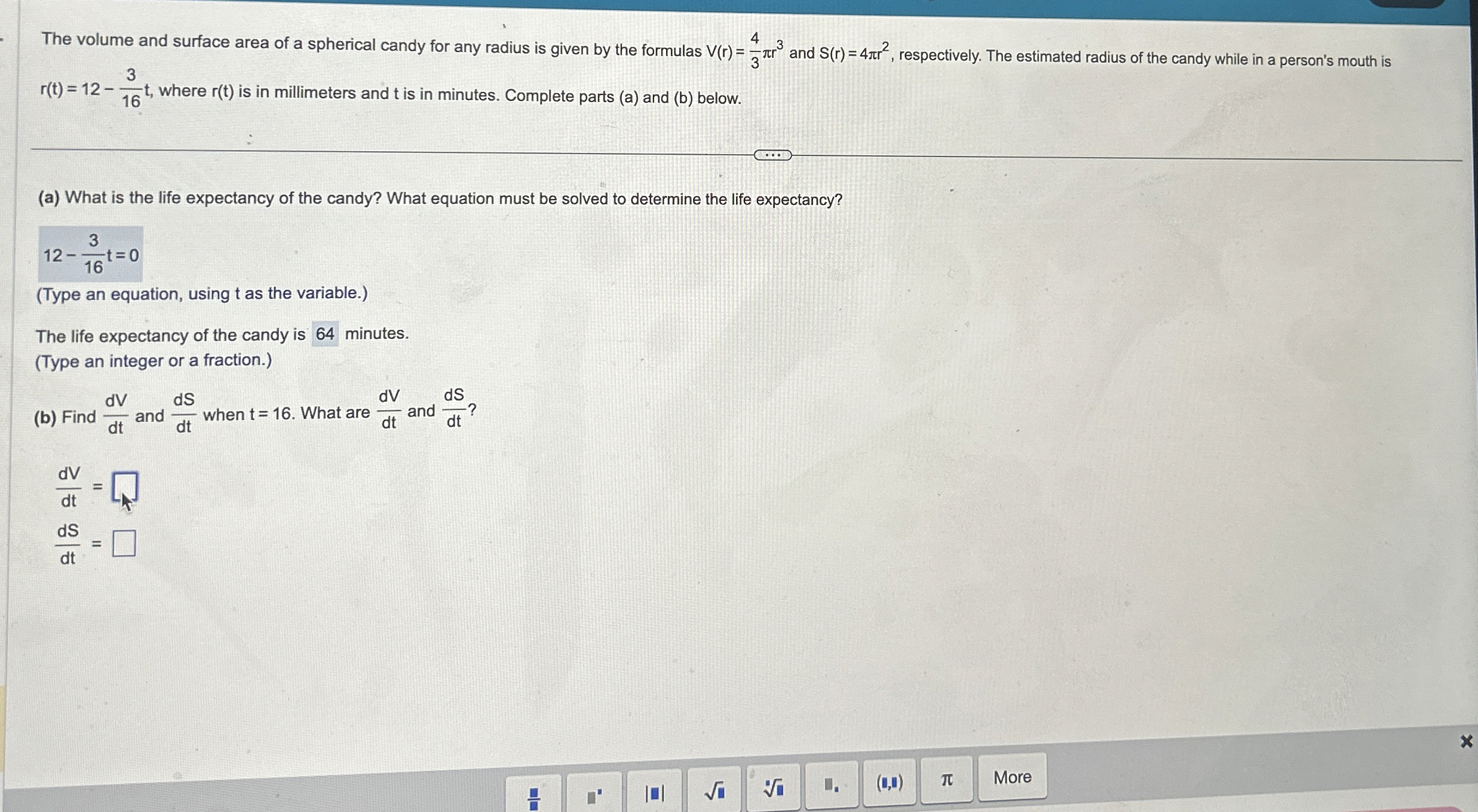 Solved The volume and surface area of a spherical candy for