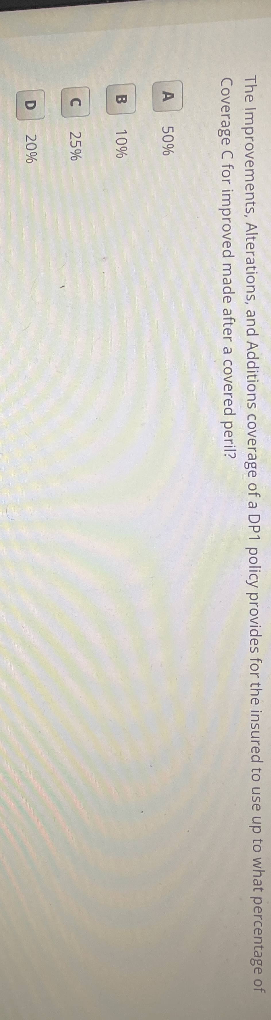 Solved The Improvements, Alterations, and Additions coverage