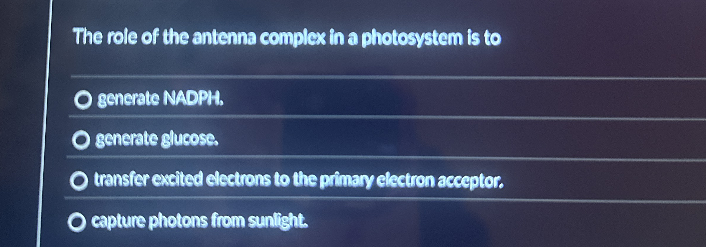Solved The role of the antenna complex in a photosystem is