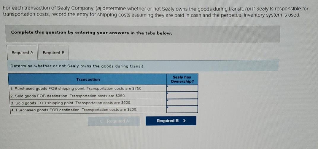 Solved For each transaction of Sealy Company. (a) determine