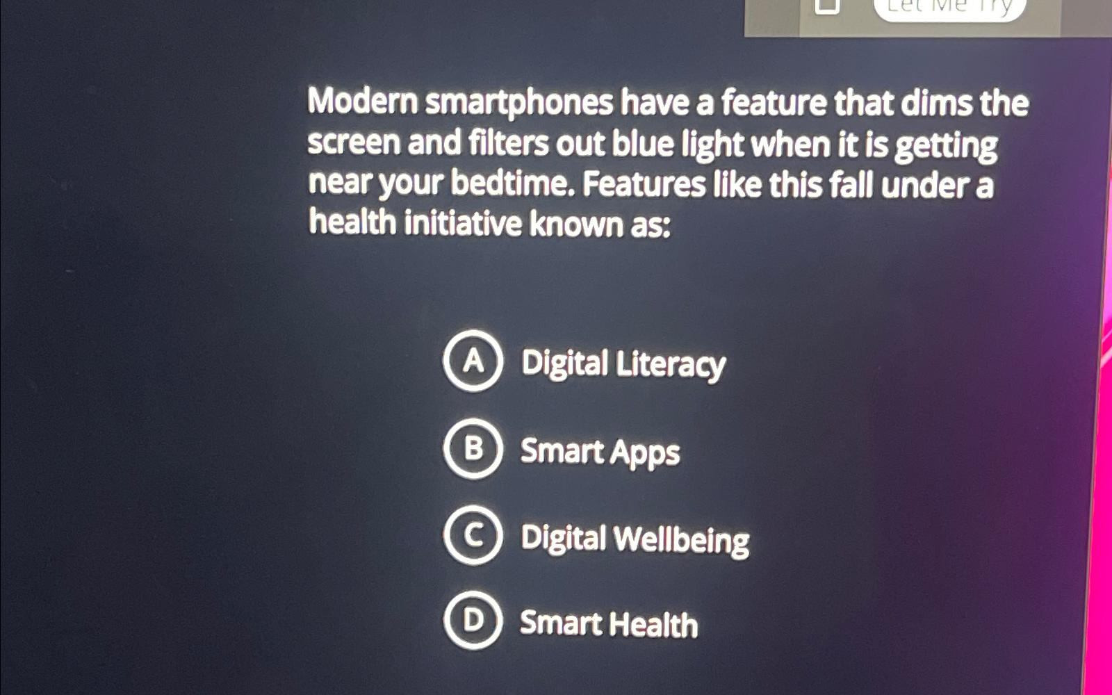 Solved Modern smartphones have a feature that dims the