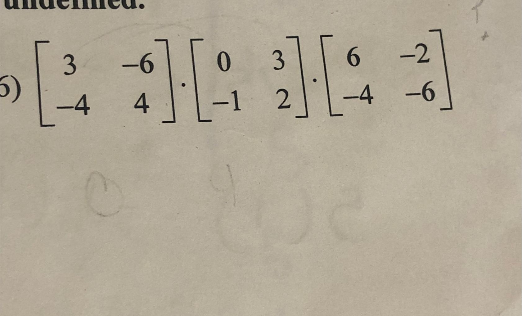 Solved [3-6-44]*[03-12]*[6-2-4-6] | Chegg.com