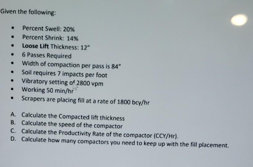 Solved Given the following . Percent Swell 20 Percent