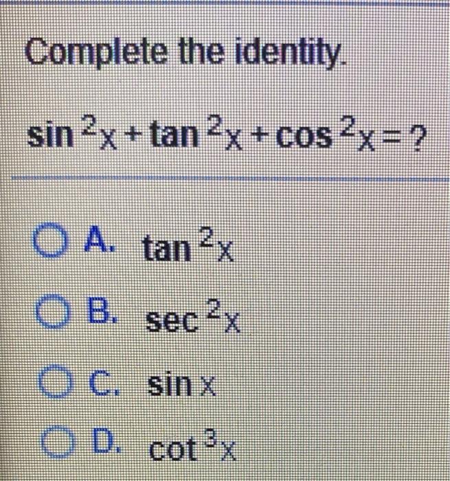 [最も選択された] sec^2x tan^2x identity 113749Is sec^2xtan^2x=1 an identity