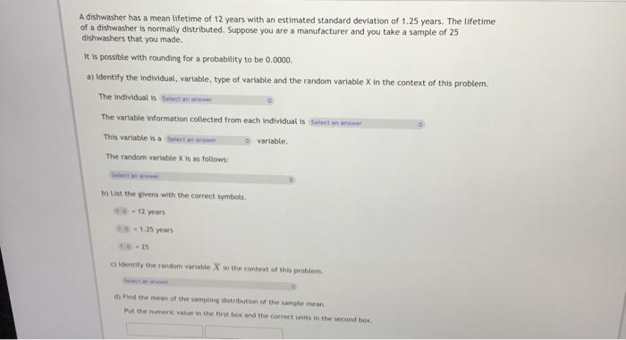 Solved A dishwasher has a mean lifetime of 12 years with an | Chegg.com