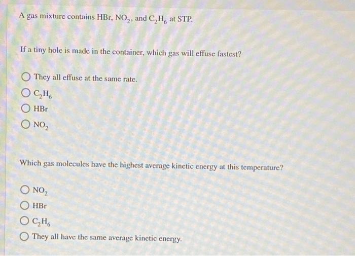 Solved A Gas Mixture Contains Hbr, No,, And C,H, At Stp. If | Chegg.com
