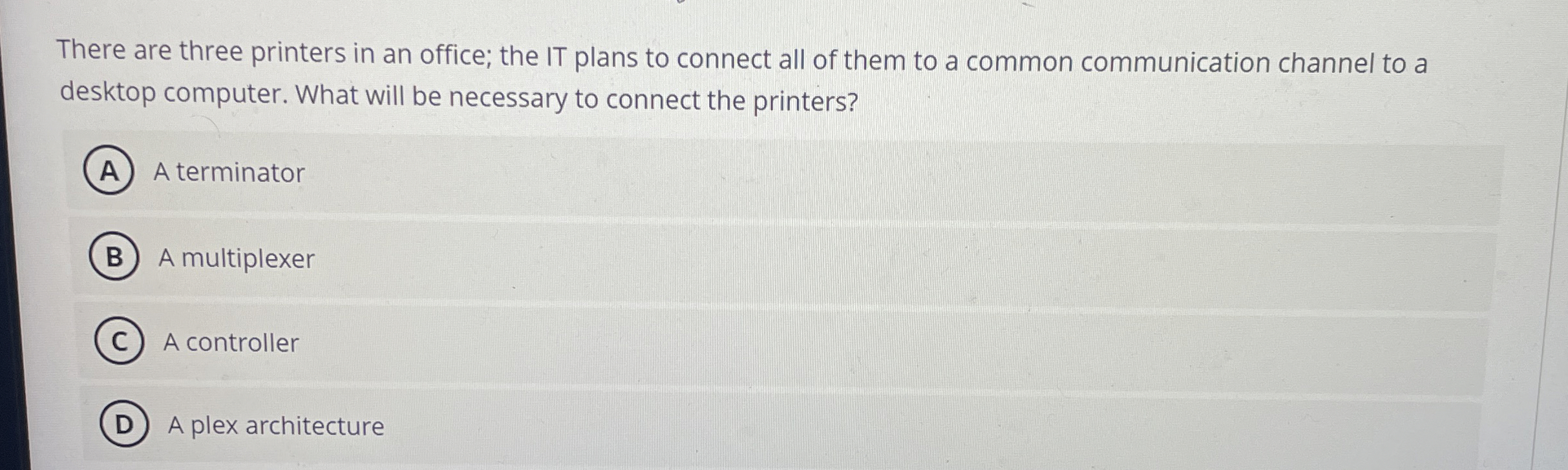 Solved There are three printers in an office; the IT plans