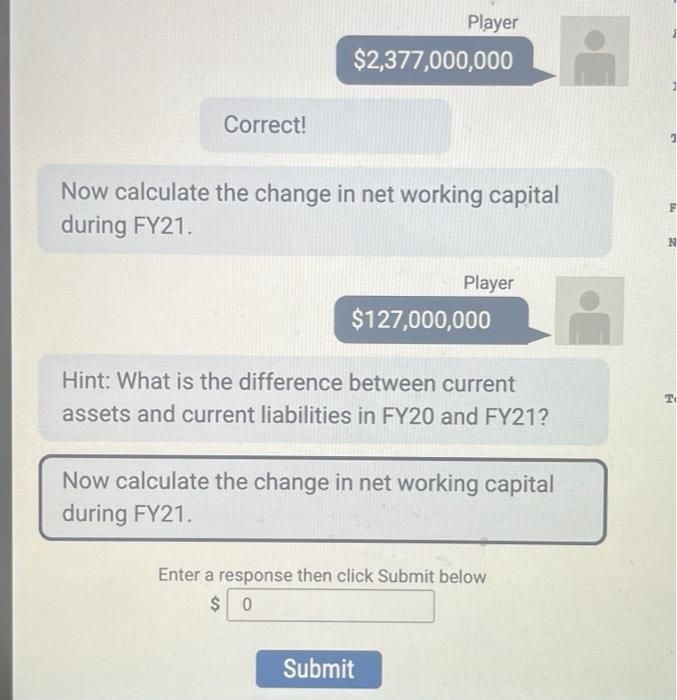 Solved Now calculate the change in net working capital