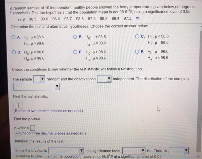 A random sample of 10 independent healthy people