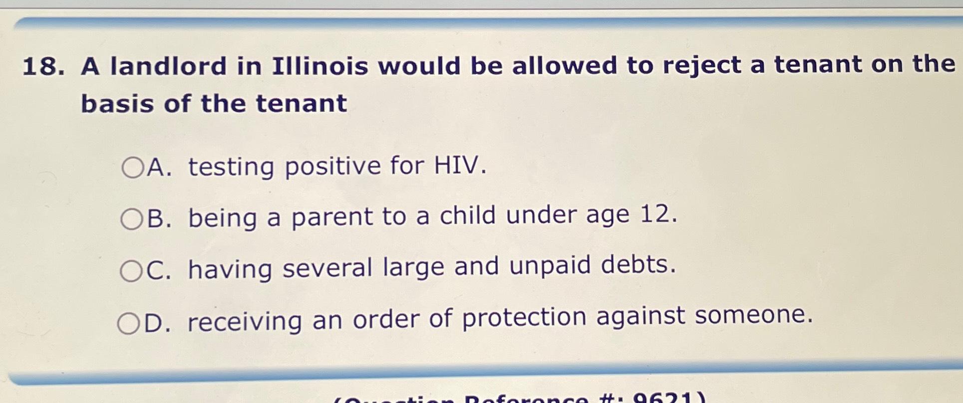 Solved A landlord in Illinois would be allowed to reject a